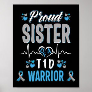 T1D proud sister Diabetes awareness Type 1 Pancrea Poster