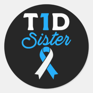 T1D Sister Diabetic Type 1 Diabetes Awareness Supp Classic Round Sticker