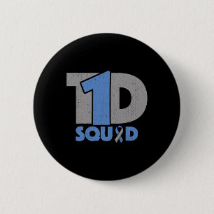 T1d Squad Diabetes Awareness - Type One Diabetic R 2 Inch Round Button