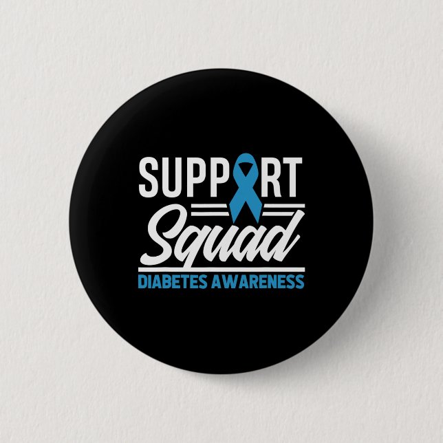 T1D T2D Warrior Support Squad Diabetes Awareness  2 Inch Round Button (Front)