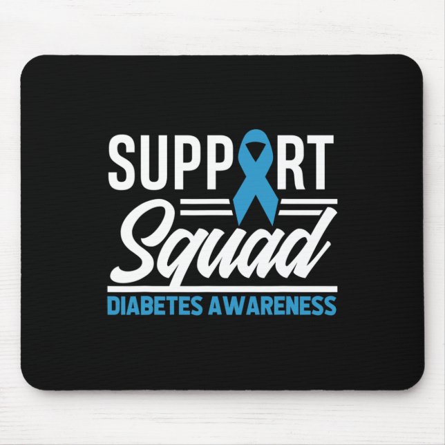 T1d T2d Warrior Support Squad Diabetes Awareness  Mouse Pad (Front)