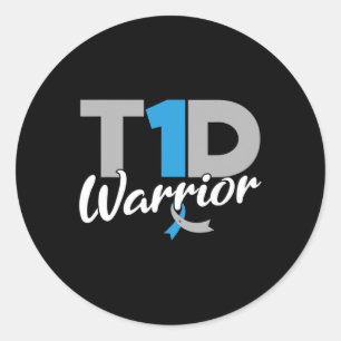 T1d Warrior Diabetes Awareness Type 1 Diabetic  Classic Round Sticker