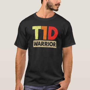 T1D Warrior Diabetics T-Shirt