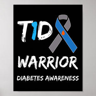 T1d Warrior Type 1 Diabetes Awareness Blue Ribbon  Poster