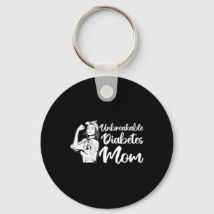T1D Warrior Unbreakable Diabetes Mom Diabetes Awar Keychain