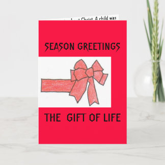 T3ONE 010, SEASON GREETINGS, THE GIFT OF LIFE HOLIDAY CARD