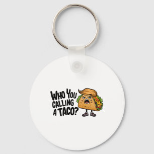 T.a.c.o. Trump Always Chickens Out Funny Nick Name Keychain