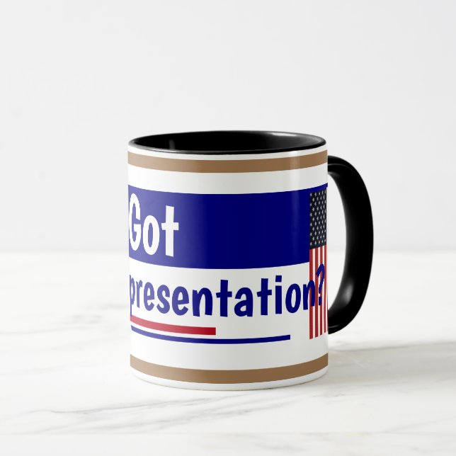 T for Trump Got Representation Coffee Mug (Front Right)