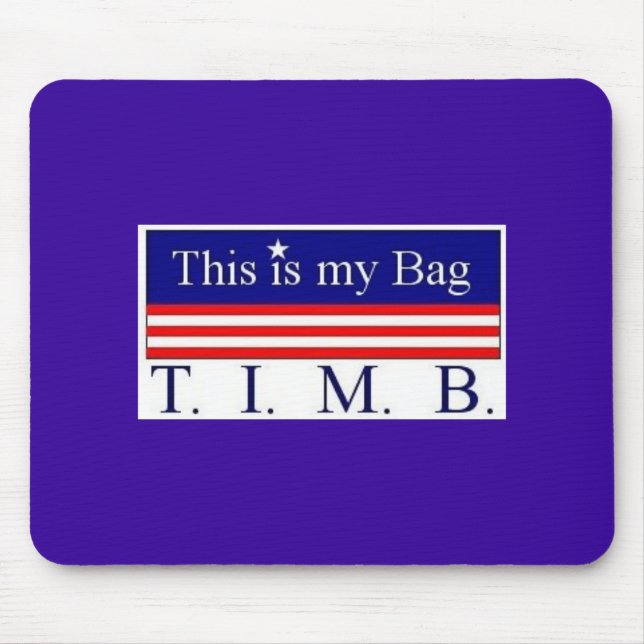 T.I.M.B. Mouse Pad #1 (Front)