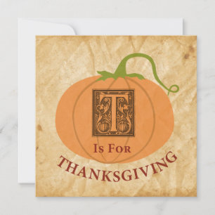 T is for Thanksgiving Invitation