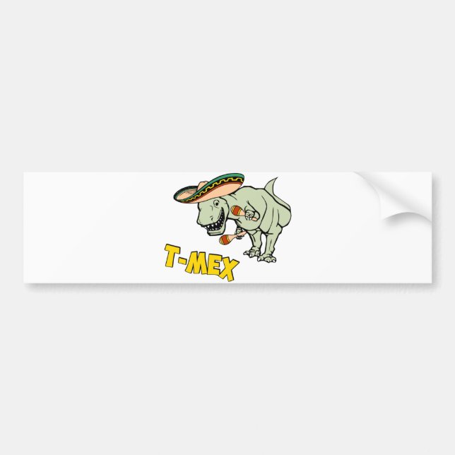 T-Mex T-Rex Mexican Tyrannosaurus Dinosaur Bumper Sticker (Front)
