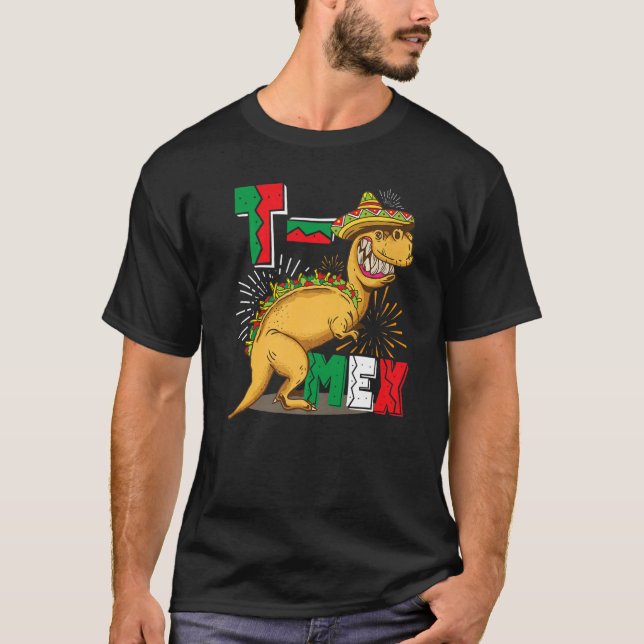 T Mex Tacosaurus Rex Taco Cinco De Mayo Dinosaur M T-Shirt (Front)