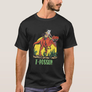 T Possum Opossum And T Rex Men Women Kids T-Shirt