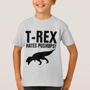 T-REX A HÂTE LES PUSHUPS ! T-shirts amusants