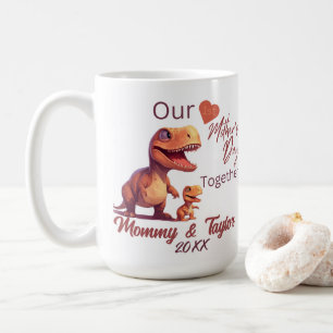  T-Rex and baby, Our First Mother's Day Together Coffee Mug