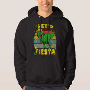 T Rex Cinco De Mayo Tyrannosaurus Dinosaur Lets F Hoodie
