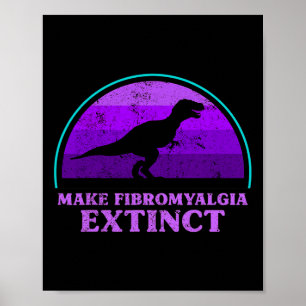 T Rex Dino Make Fibromyalgia Extinct Awareness Tod Poster