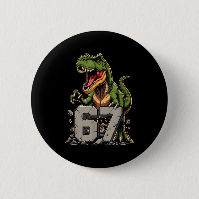 T-rex Dinosaur Funny Six Seven Meme Cool Tyrannosa 2 Inch Round Button (Front)