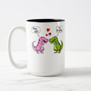 T-Rex Dinosaur Hug Me Funny Couple Joke Two-Tone Coffee Mug
