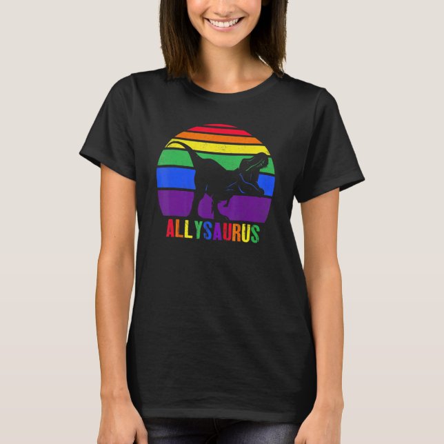 T Rex Dinosaur Lgbt Gay Pride Flag Allysaurus Ally T-Shirt (Front)