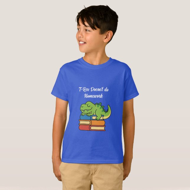 T-Rex Doesn’t Do Homework – Funny Dinosaur Back-to T-Shirt (Front Full)