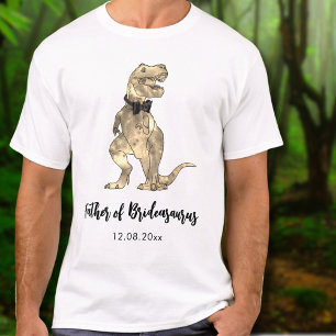 T-Rex Father of Brideasaurus Dinosaur Wedding T-Shirt