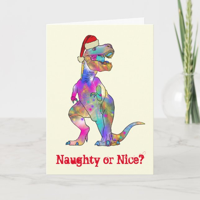 T Rex Funny Festive Naughty or Nice Dinosaur Quote Card (Front)