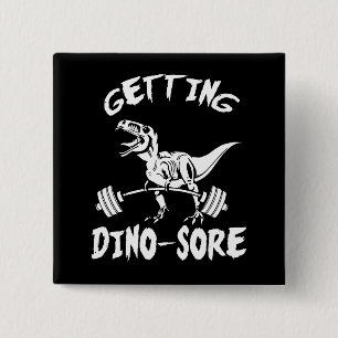 T-Rex, Getting Dino Sore, Funny, Cartoon, Workout 2 Inch Square Button