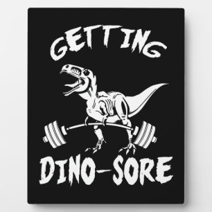 T-Rex, Getting Dino Sore, Funny, Cartoon, Workout Plaque