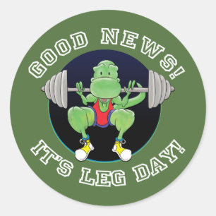 T-Rex. Good News, It's Leg Day! Classic Round Sticker