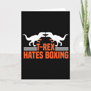 T-rex Hates Boxing - Boxing Sparring Kick Boxing D Card