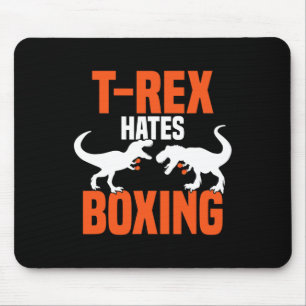 T-rex Hates Boxing - Boxing Sparring Kick Boxing D Mouse Pad