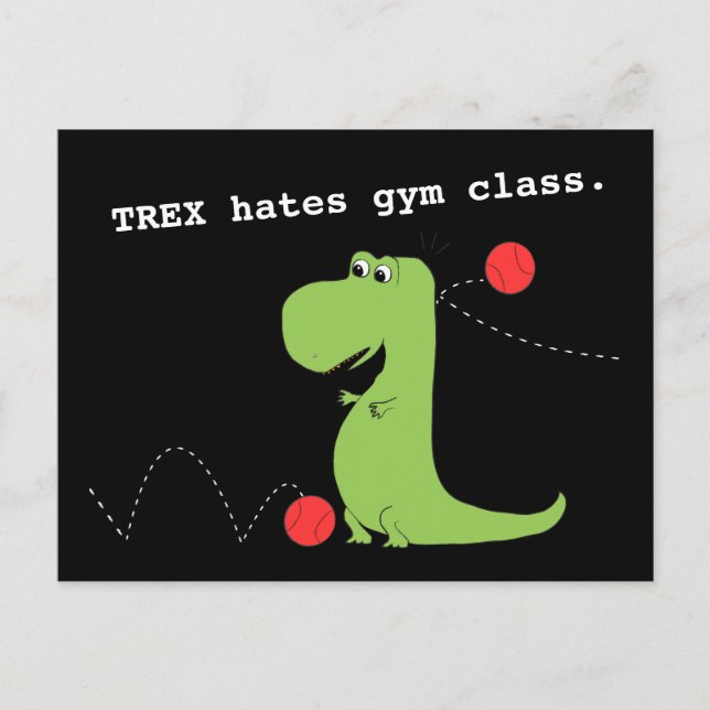 T Rex Hates Gym Class Dinosaur Funny Postcard (Front)