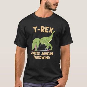 T Rex Hates Javelin Throwing Track And Field Dino T-Shirt