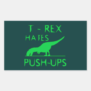 T REX HATES PUSHUPS Funny Dino Design Sticker