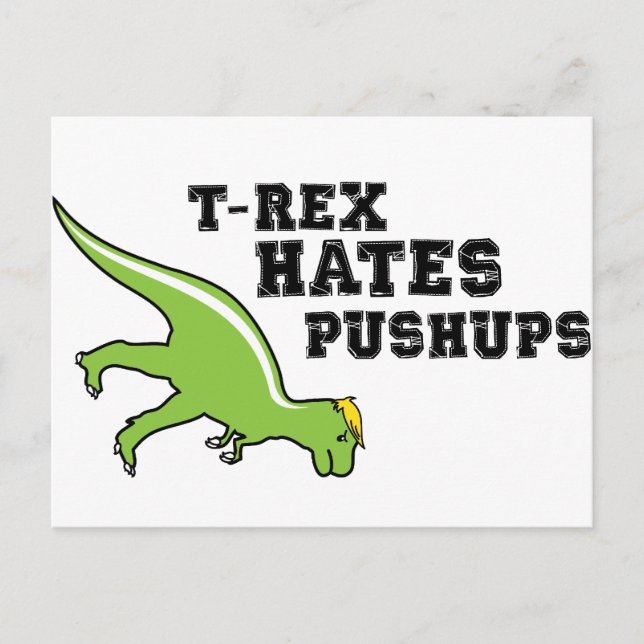 T-rex Hates Pushups Postcard (Front)