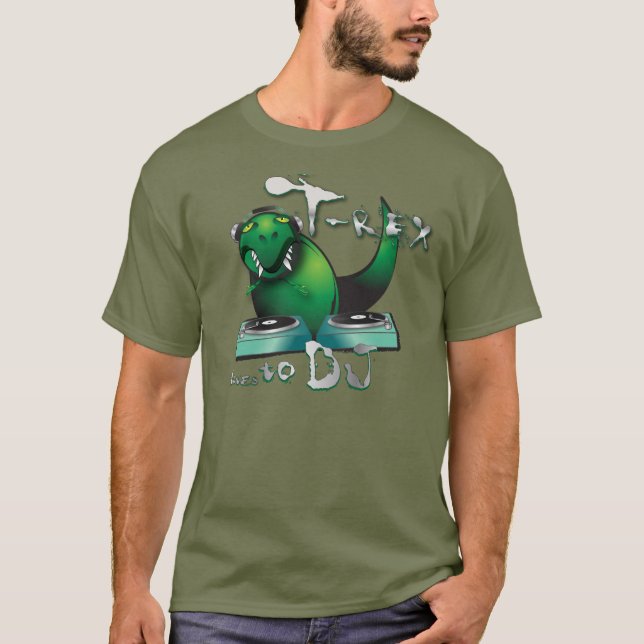 T-Rex Hates To DJ T-Shirt (Front)
