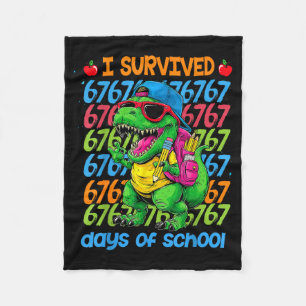 T-rex I Survived 67 Days Of School Six Seven Meme Fleece Blanket