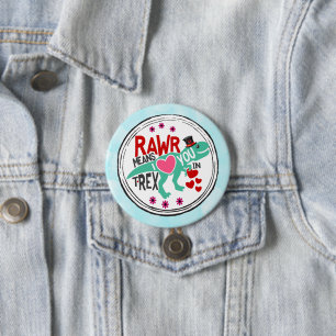 T-Rex in a Top Hat Rawr Means I Love You Funny 3 Inch Round Button