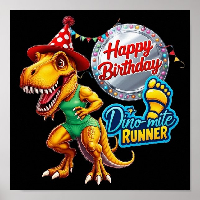 T-Rex in running outfit and bithday hat Poster (Front)