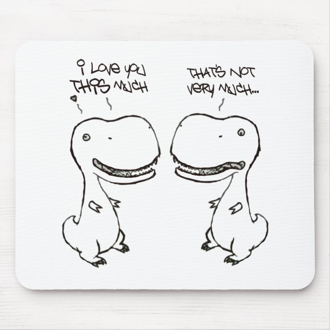T-rex love mouse pad (Front)