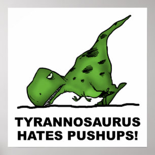 T-Rex Pushups Funny Poster