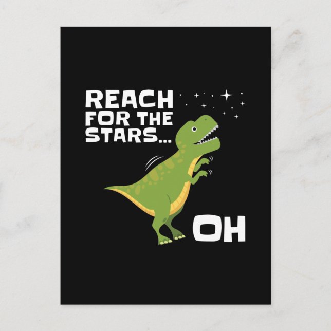 T-Rex Reach for the Stars Funny Short Arms Postcard (Front)
