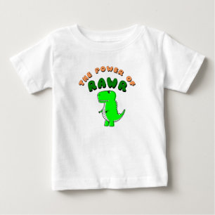 T-Rex The Power Of RAWR Baby T-Shirt