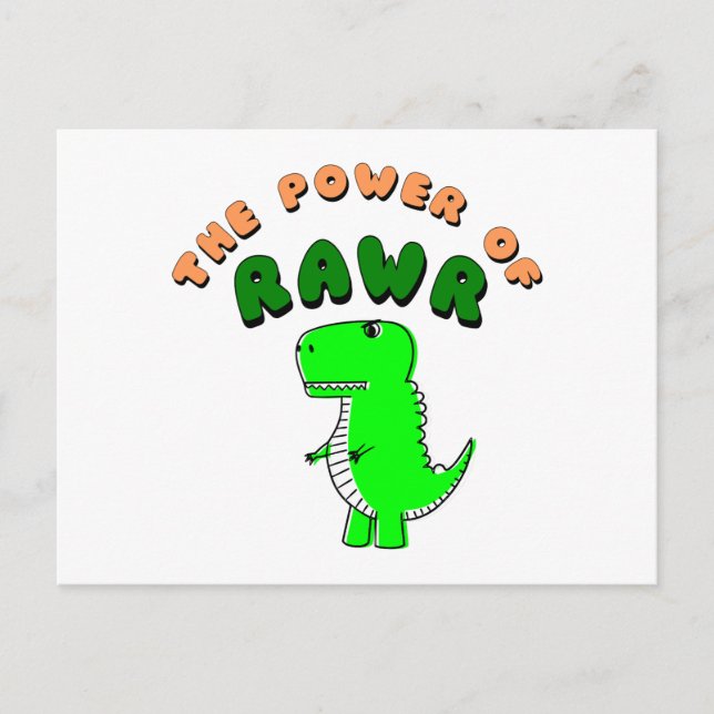 T-Rex The Power Of RAWR Postcard (Front)