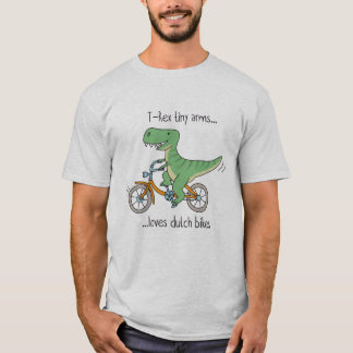 T-Rex tiny arms loves dutch bikes T-Shirt