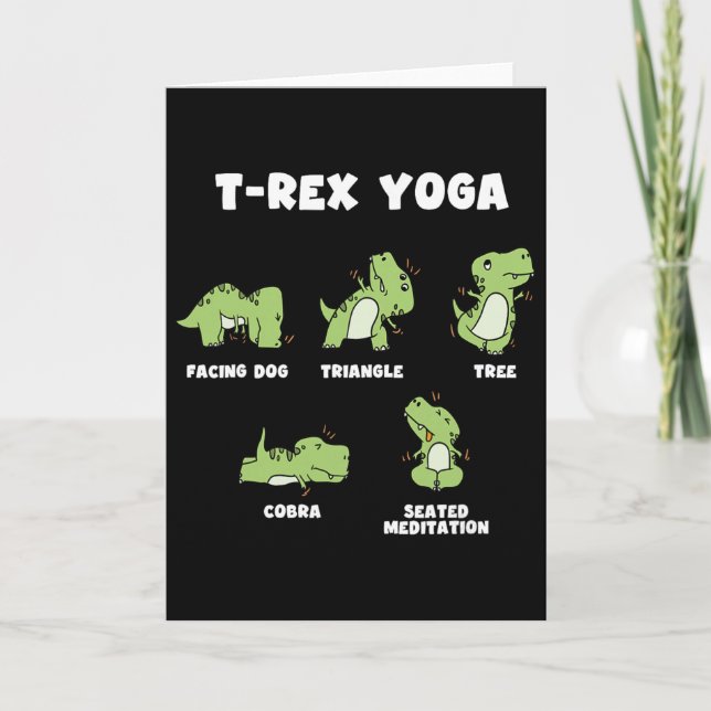 T-rex Yoga  Card (Front)