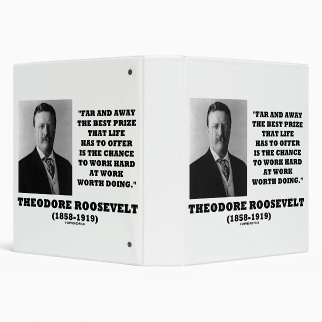 T. Roosevelt Prize Chance Work Hard Work Doing Binder (Background)