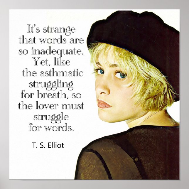 T.S. Eliot Quote 12 x 12 Poster (Front)