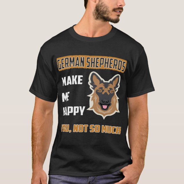 T-shirt 021 Bergers Allemands Me Rendre Heureux Vous Pas T (Devant)